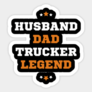 Husband Dad Trucker Legend Sticker